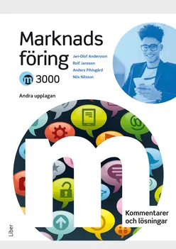 M3000 Marknadsföring Kommentarer och lösningar; Rolf Jansson, Jan-Olof Andersson, Anders Pihlsgård, Nils Nilsson; 2022