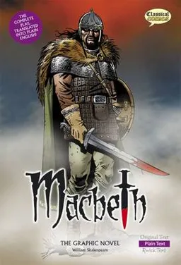 Macbeth : the graphic novel; McDonald; 2008