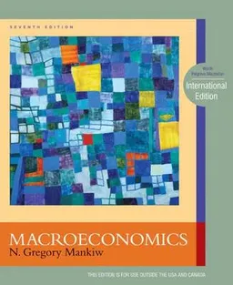 Macroeconomics; N. Gregory Mankiw; 2009