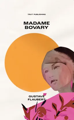 Madame Bovary; Gustave Flaubert; 2021