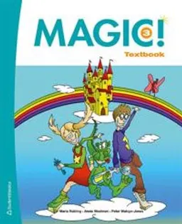 Magic! 3 Textbook; Maria Robling, Annie Westman, Peter Watcyn-Jones; 2019