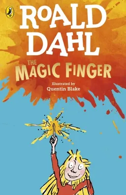 Magic Finger; Roald Dahl; 2022