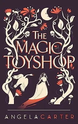 Magic Toyshop; Angela Carter; 1992