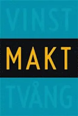 Makt; Torbjörn Larsson, Magnus Jiborn, Lena Josefsson, Peter Sylwan, Maria Johansen, Bengt Börjeson, Alexandra Charles, Ingemar Färm, Yvonne Maria Werner, Lars Björklund; 2008