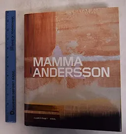 Mamma Andersson; Karin Mamma Andersson, Kim Levin; 2007