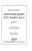 Man har gjort ett barn illa: romanBok för alla; Tove Irma Margit Ditlevsen; 1987