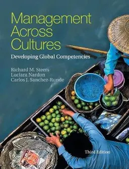 Management across Cultures; Richard M. Steers, Luciara Nardon, Carlos J. Sanchez-Runde; 2016