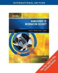 Management of Information Security International Student Edition; M Whitman, H Mattord; 2010