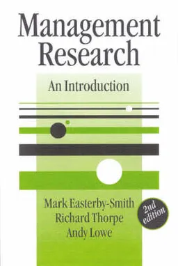 Management Research; Easterby-Smith Mark, Thorpe Richard, Lowe Andy; 2001