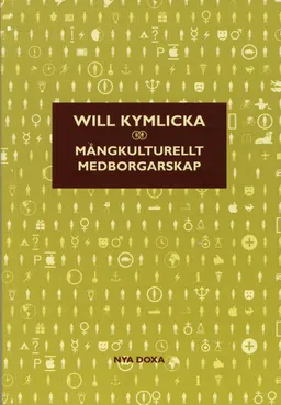 Mångkulturellt medborgarskap; Will Kymlicka; 1998