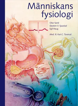 Människans fysiologi; Olav Sand, Øysten V. Sjaastad, Egil Haug; 2004