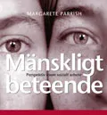 Mänskligt beteende : perspektiv inom socialt arbete; Margarete Parrish; 2012