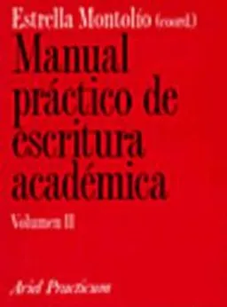 Manual Practico de Escritura Academica II; Montolio; 2005