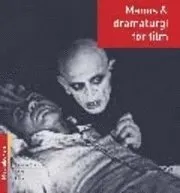 Manus och dramaturgi för film; Thomas Granath; 1998