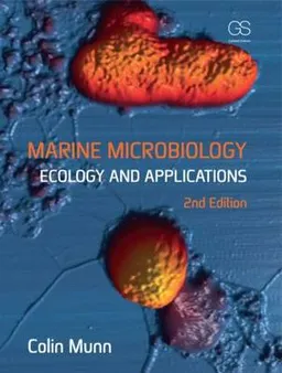 Marine Microbiology; Colin B. Munn; 2011