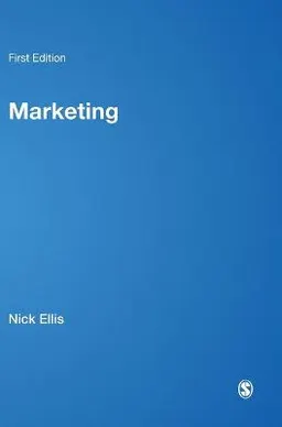 Marketing : a critical textbook; Nick Ellis; 2011