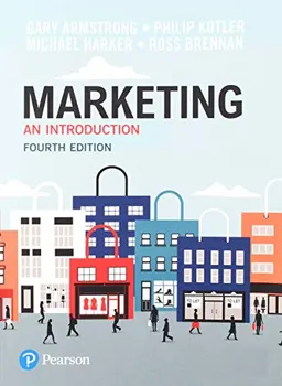 Marketing : an introduction; Gary Armstrong, Ross Brennan, Michael. Harker, Philip Kotler; 2019