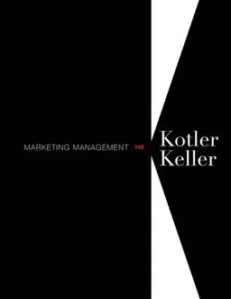 Marketing Management; Philip Kotler, Kevin Lane Keller; 2012