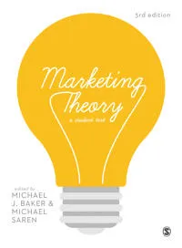 Marketing Theory; Michael J Baker; 2016