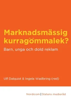 Marknadsmässig kurragömmalek; Ulf Dalquist, Ingela Wadbring; 2022