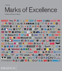 Marks of excellence : the history and taxonomy of trademarks; Per Mollerup; 2013