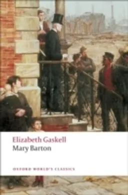 Mary Barton; Elizabeth Cleghorn Gaskell; 2008