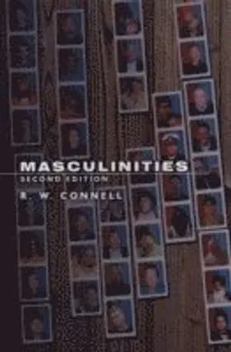 Masculinities; R. W. Connell; 2005