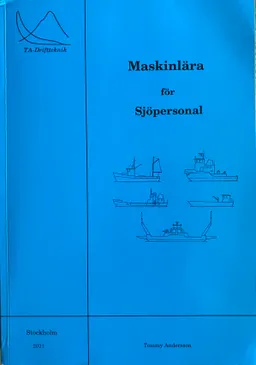 Maskinlära för Sjöpersonal; Tommy Andersson; 2017