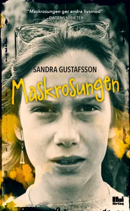 Maskrosungen; Sandra Gustafsson; 2016