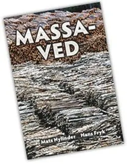 Massaved; Mats Nylinder, Hans Fryk; 2015