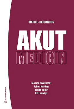 Matell-Reichards Akutmedicin; Jessica Fryckstedt, Johan Hulting, Jonas Höjer, Ulf Ludwigs; 2014