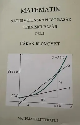 Matematik för naturvetenskapligt basår tekniskt basår Del 2; Håkan Blomqvist; 2023