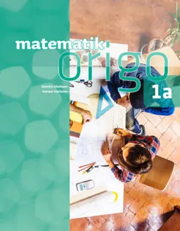 Matematik Origo 1a; Verner Gerholm, Kerstin Olofsson; 2017