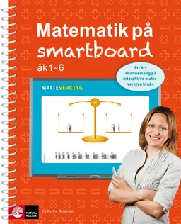 Matematik på smartboard åk 1-6; Catherine Bergman; 2014