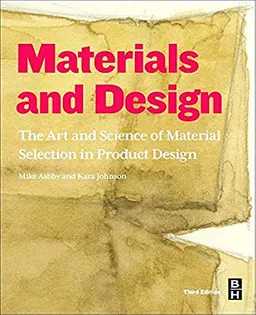 Materials and Design; Michael F Ashby; 2014