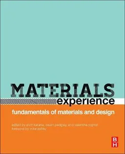 Materials Experience; Elvin Karana; 2013