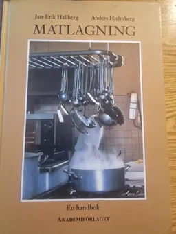 Matlagning; J-E Hallberg, A Hjelmberg; 2001