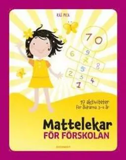 Mattelekar för förskola och f-klass; Rae Pica; 2010