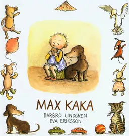 Max kaka; Barbro Lindgren; 1981