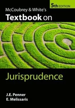 McCoubrey & White's Textbook on Jurisprudence; James Penner; 2012