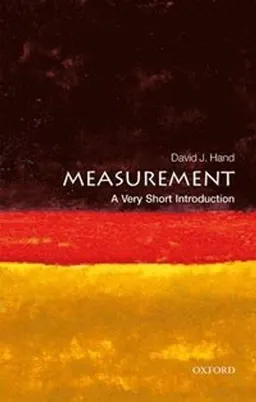 Measurement; David J Hand; 2016