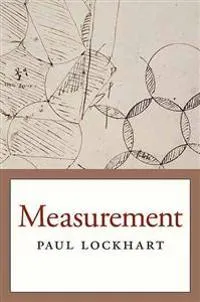 Measurement; Paul. Lockhart; 2012