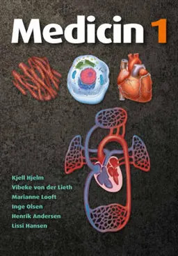 Medicin 1; Kjell Hjelm, Vibeke von der Lieth, Marianne Looft, Inge Olsen, Henrik Andersen, Lissi Hansen; 2011