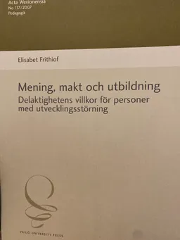 Mening, makt och utbildning; Elisabet Frithiof; 2007