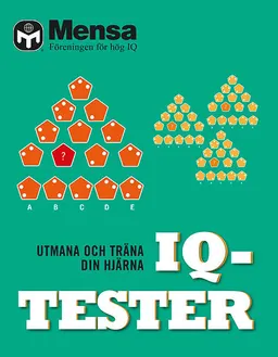 Mensa IQ-tester : utmana och träna din hjärna; Richard Carter; 2017