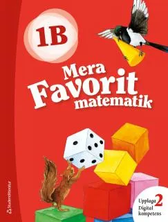 Mera Favorit matematik 1B Elevpaket - Digitalt + Tryckt; Sirpa Haapaniemi, Sirpa Mörsky, Arto Tikkanen, Päivi Vehmas, Juha Voima; 2018