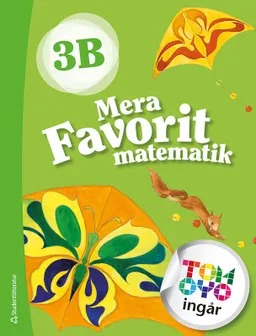 Mera Favorit matematik 3B Elevpaket - Tryckt bok  + Digital elevlicens 12 mån; Pekka Rokka, Päivi Vehmas, Kimmo Nyrhinen, Katariina Asikainen; 2018