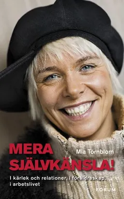 Mera självkänsla!; Mia Törnblom; 2006