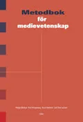 Metodbok för medievetenskap; Helge Østbye, Karl Knapskog, Knut Helland, Leif Ove Larsen; 2004