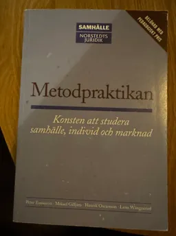 Metodpraktikan: Konsten att studera samhälle, individ och marknad; Peter Esaiasson; 2002